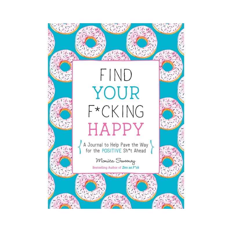 Find Your F*cking Happy