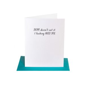 Skype Doesn't Cut It. I Fucking Miss You Card 6-Pack